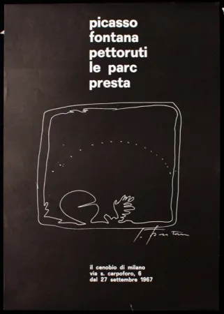 Cartel Fontana - PICASSO, FONTANA,PETTORUTI, LE PARC, PRESTA