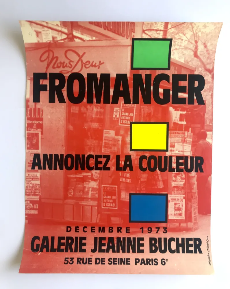 Cartel Fromanger - Annoncez la couleur / Galerie Jeanne Bucher