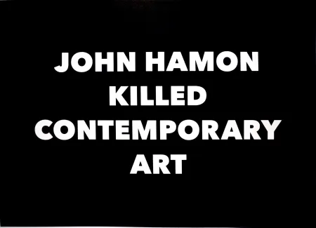 Litografía Hamon - JOHN HAMON KILLED CONTEMPORARY ART