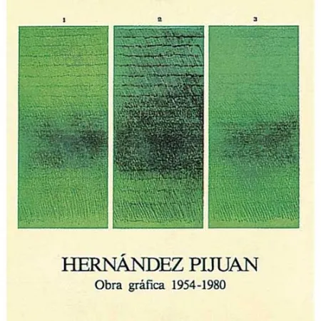 Libro Ilustrado Hernandez Pijuan - Hernández Pijuan. Obra Gráfica I (1954-1980)
