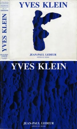 Libro Ilustrado Klein - J.-P. Ledeur. YVES KLEIN - CATALOGUE RAISONNÉ DES ÉDITIONS ET DES SCULPTURES / DESCRIPTIVE CATALOGUE OF EDITIONS AND SCULPTURES.