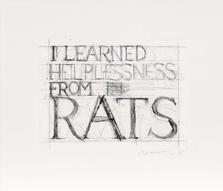 Aguafuerte Nauman - I Learned Helplessness from Rats