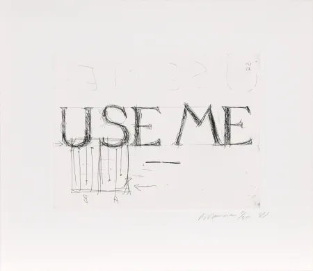 Aguafuerte Nauman - Use Me