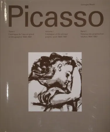 Libro Ilustrado Picasso - BLOCH, Georges. Pablo Picasso. Band I. Katalog des graphischen Werkes / Catalogue de l'oeuvre gravé et lithographié / Catalogue of the printed graphic work 1904-1967.