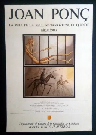 Cartel Ponç - La pell de la pell - Metamorfosi - El Quixot - Aiguaforts