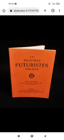 Libro Ilustrado Severini - Les Peintres Futuristes Italiens: Boccioni, Carra, Russolo, Balla, Severini - FUTURISM, BERNHEIM-JEUNE & Cie, 1912, Rarete   