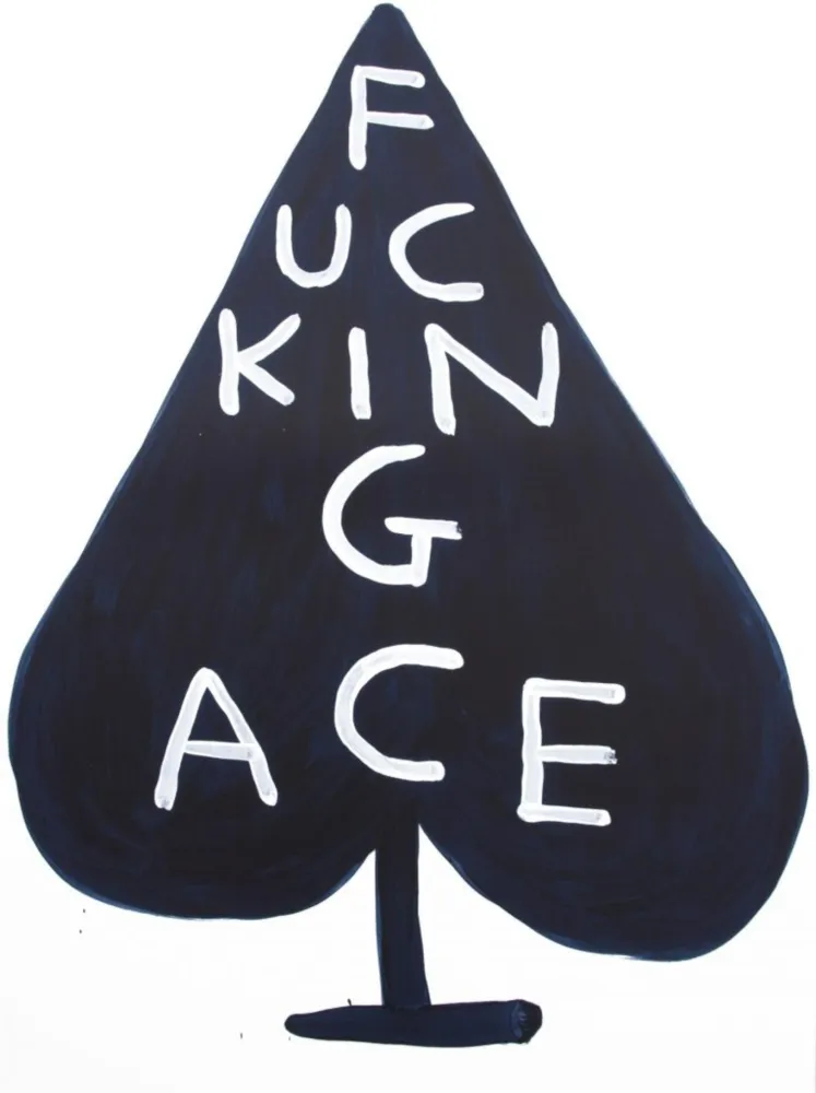 Serigrafía Shrigley - Fucking Ace