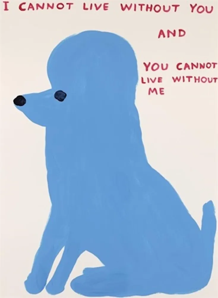 Serigrafía Shrigley - I Cannot Live Without You
