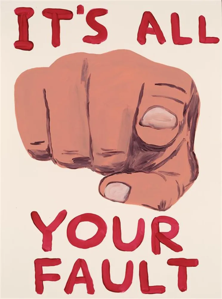 Serigrafía Shrigley - It's All Your Fault