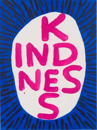 Serigrafía Shrigley - Kindness