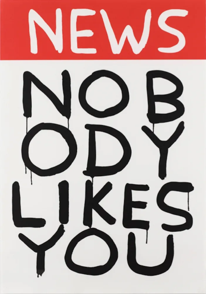 Serigrafía Shrigley - Untitled (News: Nobody Likes You)