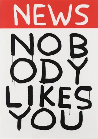 Serigrafía Shrigley - Untitled (News: Nobody Likes You)