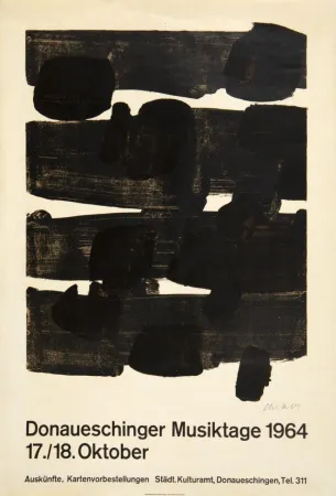 Litografía Soulages -   „Donauschinger Musiktage 1964 17./18. Oktober. Auskünfte, Kartenbestellungen  Städt. Kulturamt, Donauschingen, Tel. 311“.