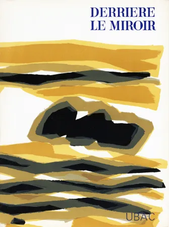 Libro Ilustrado Ubac - DERRIÈRE LE MIROIR n° 142 . GOUACHES ET ARDOISES TAILLÉES. Mars 1964. DE LUXE SIGNÉ